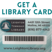 picture of Leighton Township Library card with words get a library card