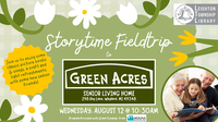 Storytime Field Trip to Green Acres
